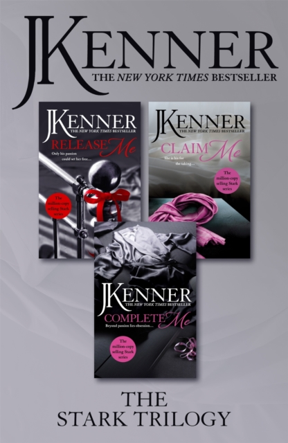 Stark Trilogy: Release Me, Claim Me, Complete Me