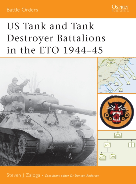 US Tank and Tank Destroyer Battalions in the ETO 1944 45