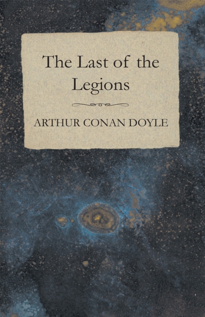 Last of the Legions (1910)