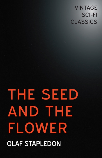 Seed and the Flower
