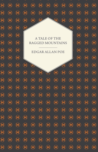Tale of the Ragged Mountains