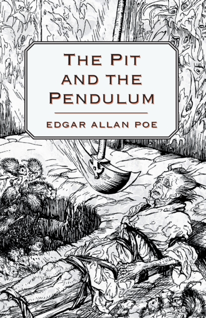 Pit and the Pendulum