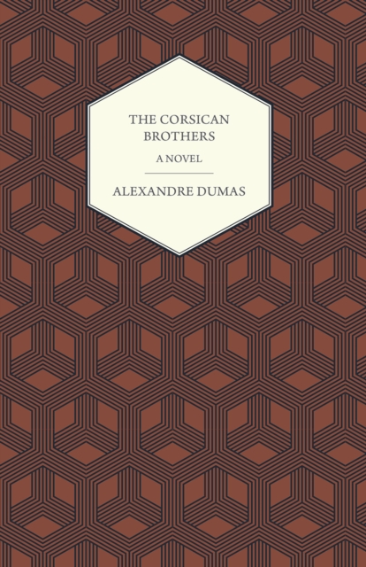 Corsican Brothers - A Novel