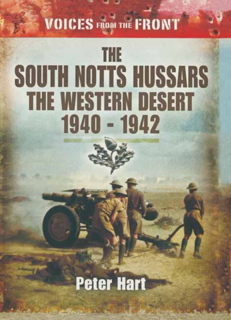 South Notts Hussars The Western Desert, 1940-1942