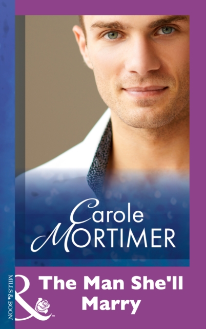 Man She'll Marry (Mills & Boon Modern)