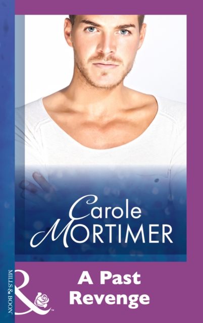Past Revenge (Mills & Boon Modern)