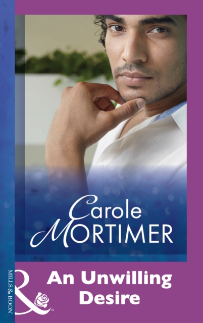Unwilling Desire (Mills & Boon Modern)