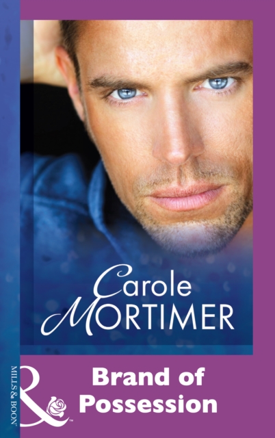 Brand Of Possession (Mills & Boon Modern)
