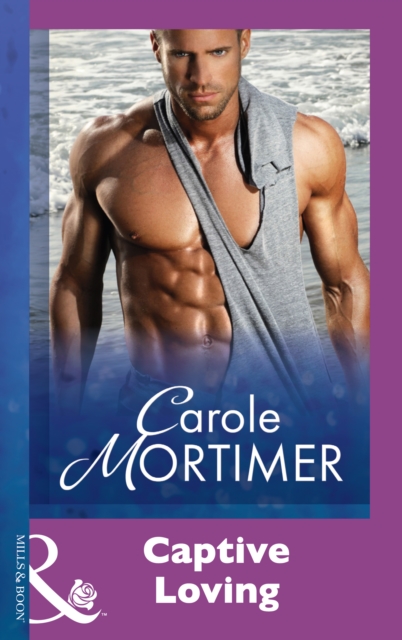 Captive Loving (Mills & Boon Modern)