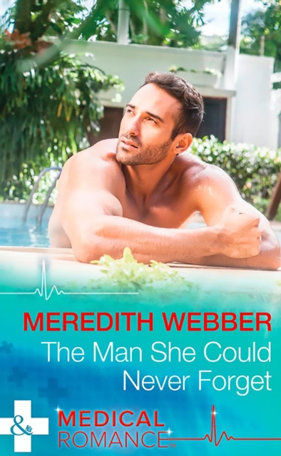 Man She Could Never Forget (Wildfire Island Docs, Book 1) (Mills & Boon Medical)