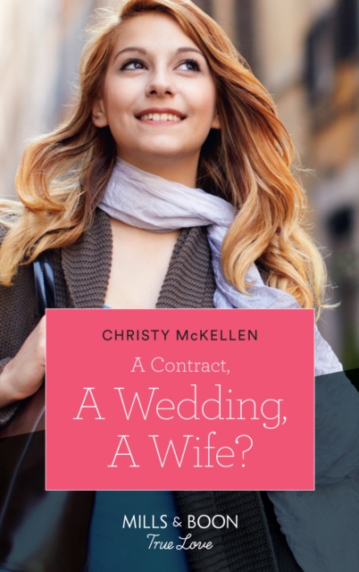Contract, A Wedding, A Wife?