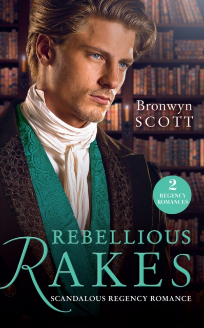 Rebellious Rakes: Rake Most Likely to Rebel (Rakes on Tour) / Rake Most Likely to Thrill (Rakes on Tour)