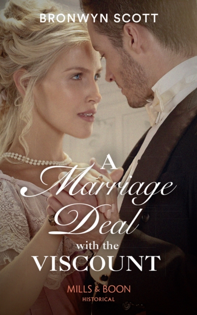 Marriage Deal With The Viscount (Mills & Boon Historical) (Allied at the Altar, Book 1)