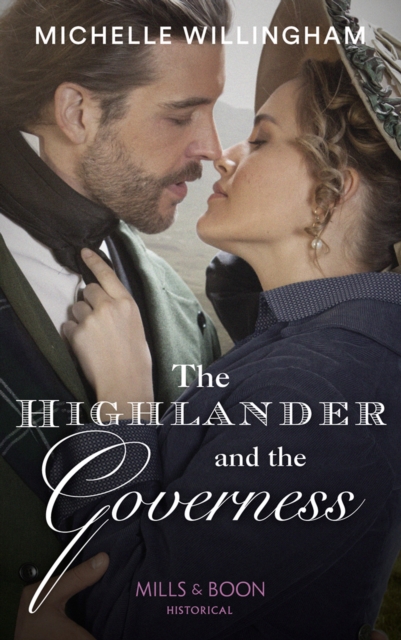 Highlander And The Governess (Untamed Highlanders, Book 1) (Mills & Boon Historical)