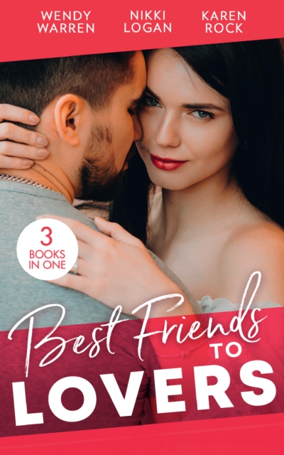 Best Friends...To Lovers: From Friend to Fake Fiance / Lights, Camera...Kiss the Boss / His Surprise Son