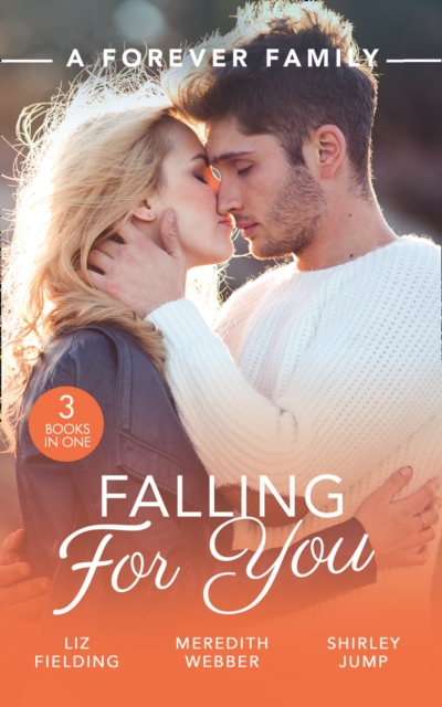 Forever Family: Falling For You