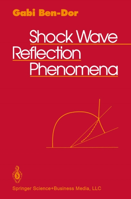 Shock Wave Reflection Phenomena