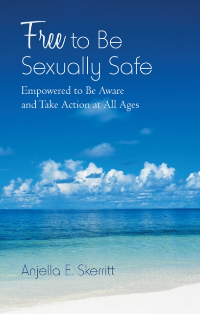 Free to Be Sexually Safe