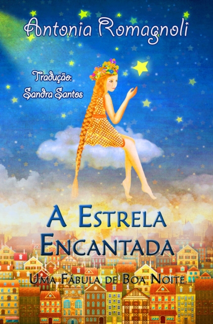 A Estrela Encantada  -  Uma Fábula de Boa Noite