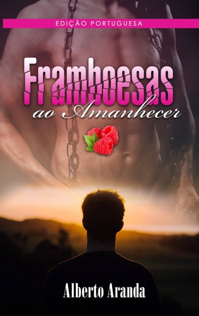 Frambuesas ao Amanhecer