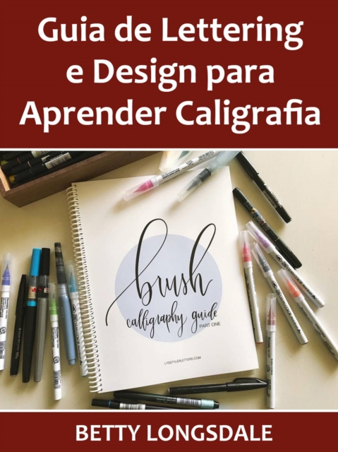 Guia de Lettering e Design para Aprender Caligrafia