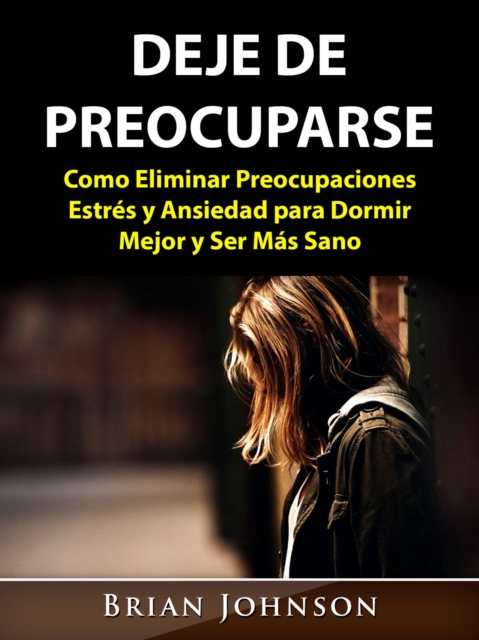 Deje de Preocuparse