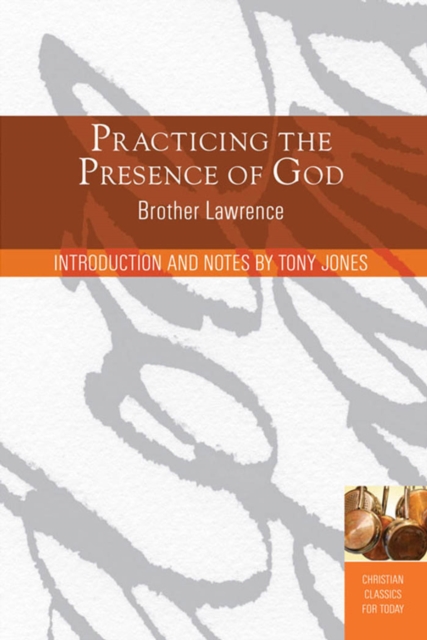 Practicing the Presence of God