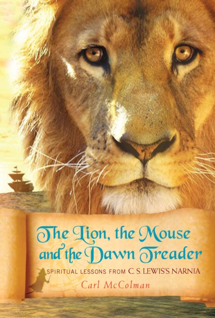 Lion, the Mouse, and the Dawn Treader