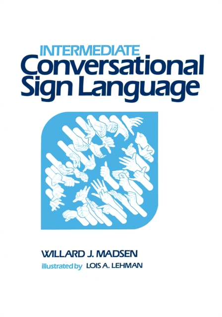 Intermediate Conversational Sign Language