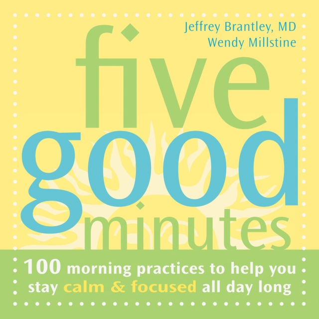 Five Good Minutes