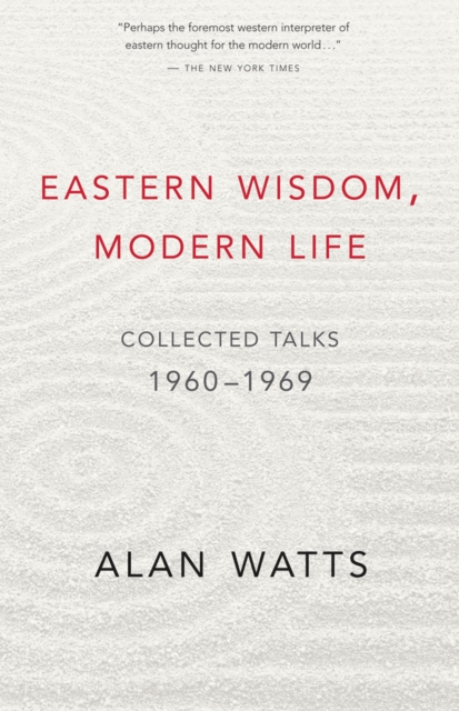Eastern Wisdom, Modern Life