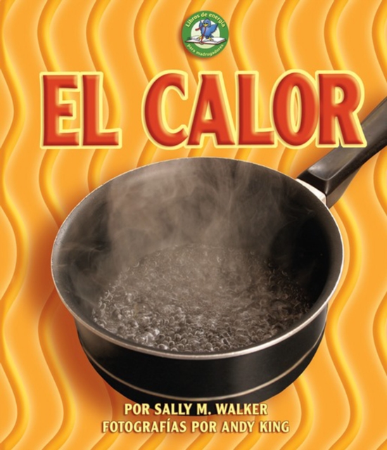 El calor (Heat)