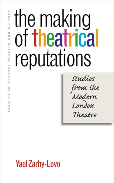 Making of Theatrical Reputations