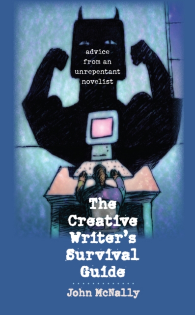Creative Writer's Survival Guide