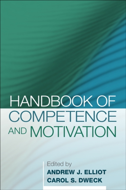 Handbook of Competence and Motivation