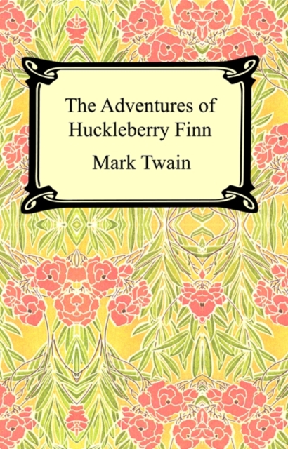 Adventures of Huckleberry Finn