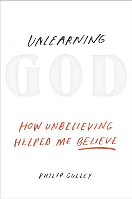 Unlearning God