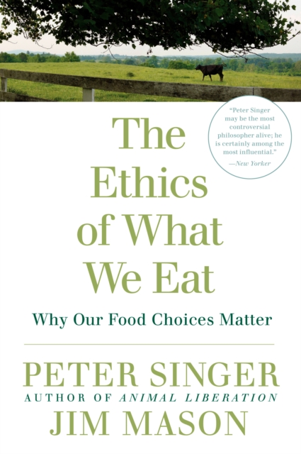 Ethics of What We Eat