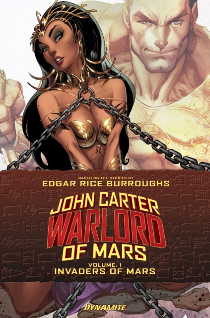 John Carter: Warlord of Mars Volume 1 - Invaders of Mars