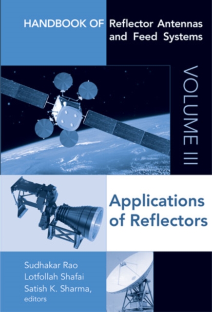 Handbook of Reflector Antennas and Feed Systems Volume III