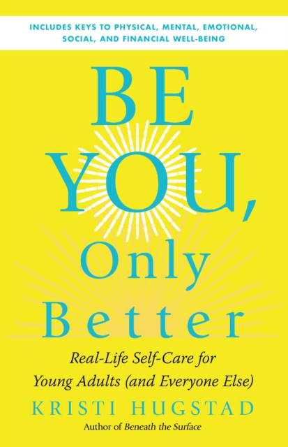 Be You, Only Better