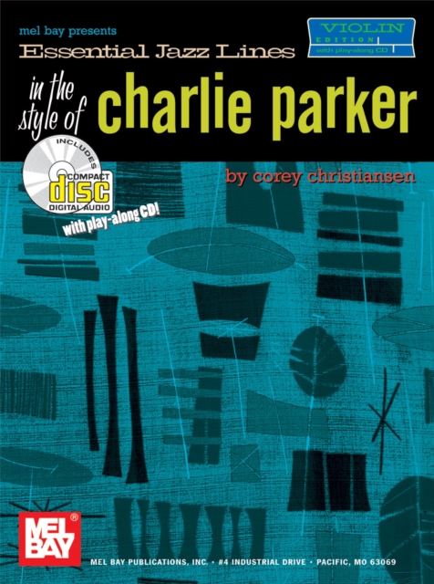 Essential Jazz Lines in the Style of Charlie Parker, Violin