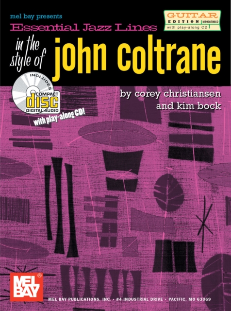 Essential Jazz Lines in the Style of John Coltrane, Guitar Edition