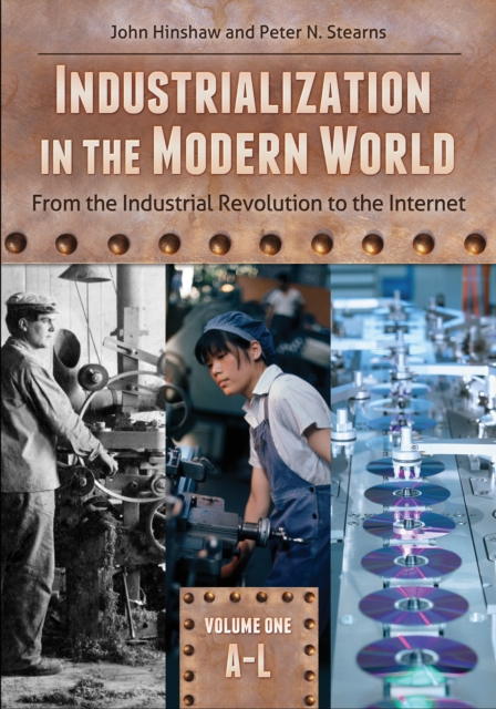 Industrialization in the Modern World [2 volumes]