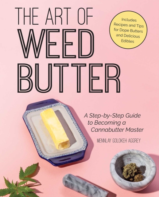Art of Weed Butter