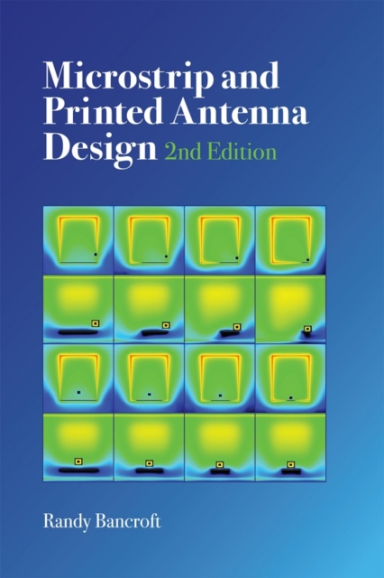 Microstrip and Printed Antenna Design