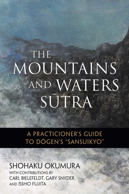 Mountains and Waters Sutra