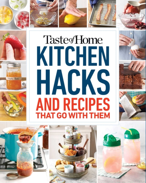 Taste of Home Kitchen Hacks