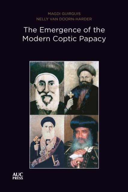 Emergence of the Modern Coptic Papacy
