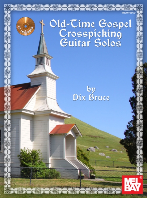 Old Time Gospel Crosspicking Guitar Solos Book/CD Set